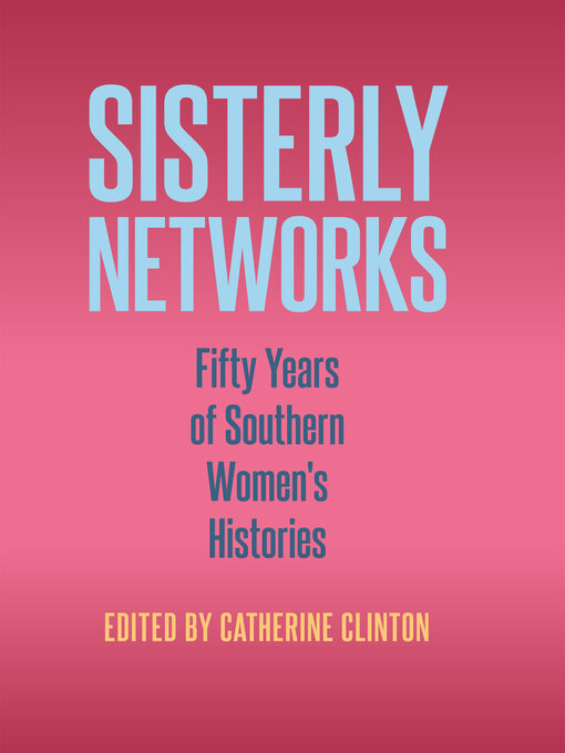 Title details for Sisterly Networks by Catherine Clinton - Available
